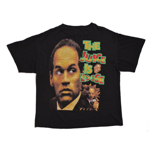 O.J. SIMPSON NOT GUILTY / THE JUICE IS LOOSE